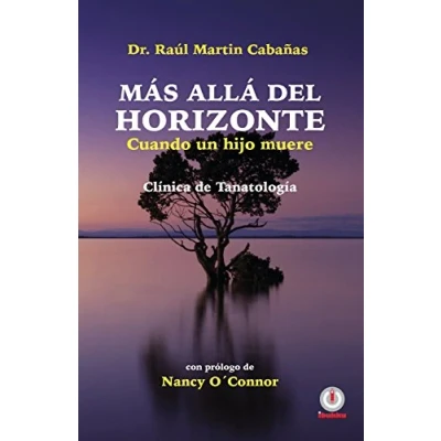 Imagen de Mas alla del horizonte: Cuando un hijo muere