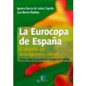 Imagen de La Eurocopa de España: El triunfo del Management eficaz (SIN COLECCION)