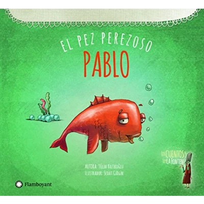 Imagen de Pablo, el pez perezoso (Colección Los cuentos de Leyla Fonten): 3