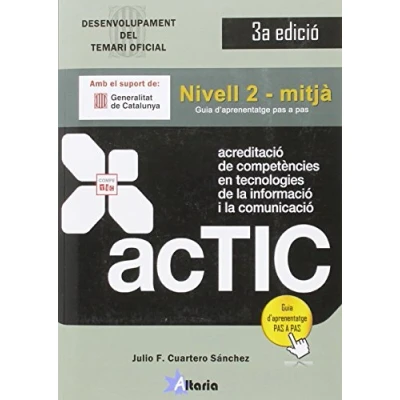 Imagen de Certificacions ACTIC: Nivell 2 Mitjà (SIN COLECCION)