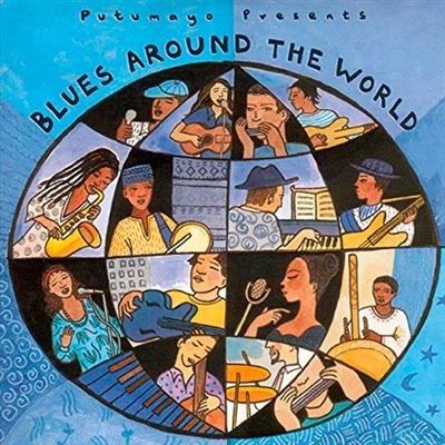 Imagen de Putumayo Presents Blues Around The World