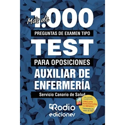 Imagen de Auxiliares de Enfermería del Servicio Canario Salud. Más 1.000 preguntas examen tipo test para oposiciones + 1 año online gratis.: Salud (FONDO)
