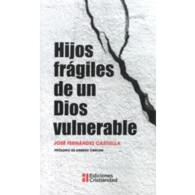 Imagen de Hijos Frágiles De Un Dios Vulnerable
