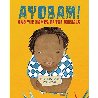 Imagen de Ayobami And The Names Of Animals