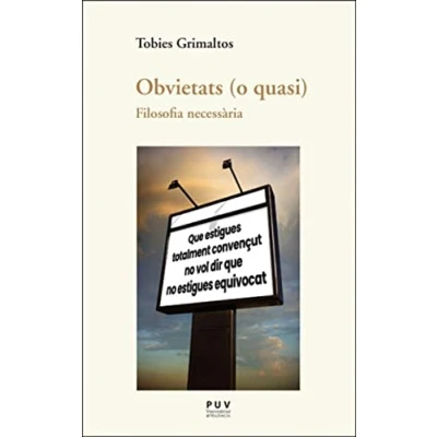 Imagen de Obvietats (o quasi): Filosofia necessària: 52 (ASSAIG)