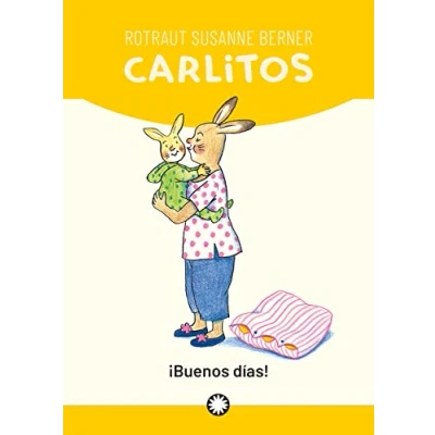 Imagen de ¡Buenos días! (Carlitos #1)