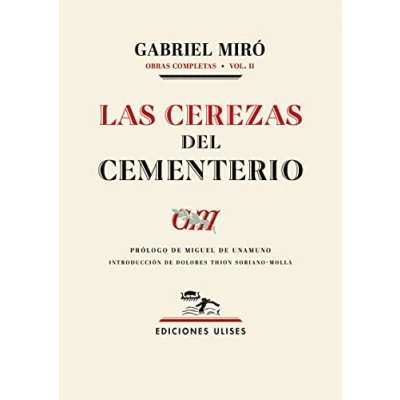Imagen de Las cerezas del cementerio: Obras completas. Vol. 2 (OTROS TITULOS)