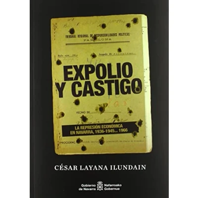 Imagen de Expolio y castigo: La represión económica en Navarra, 1936 1945... 1966: 141 (Historia)