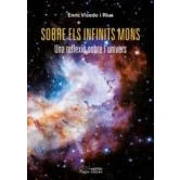 Imagen de Sobre Els Infinits Mons. Una Reflexio L Univers