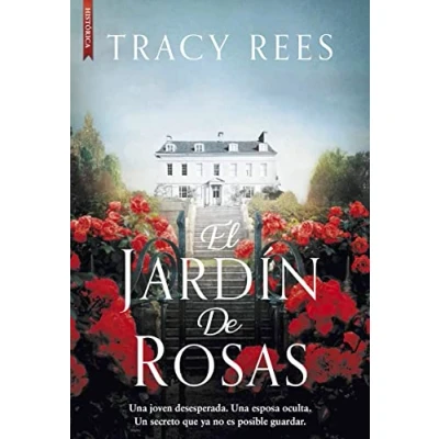 Imagen de El jardín de rosas (NARRATIVA HISTORICA)