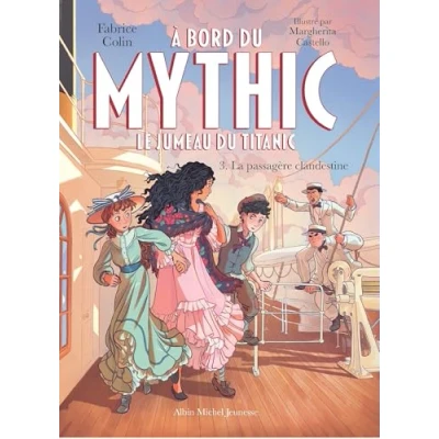 Imagen de À Bord Du Mythic Le Jumeau Titanic Tome 3 La Passagère Clandest