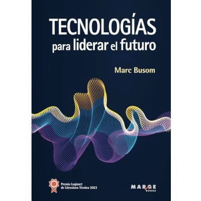 Imagen de Tecnologías para liderar el futuro: 0 (Gestión empresarial)
