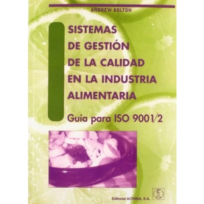 Imagen de Sistemas de gestión la calidad en industria alimentaria. Guía iso (SIN COLECCION)