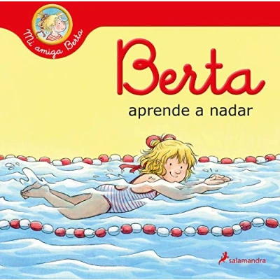 Imagen de Berta aprende a nadar (Mi amiga Berta) (Colección Salamandra Infantil)