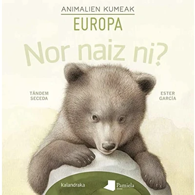 Imagen de Nor naiz ni? Animalien kumeak Europa (Tamaina Handia)