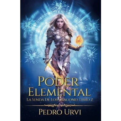 Imagen de Poder Elemental: (La senda de los dragones, Libro 2)