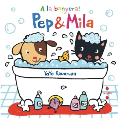 Imagen de Pep i Mila. A la banyera! (Pep &amp; Mila)