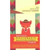 Imagen de Apuntes Para Un Diccionario De La Cultura Española Del Siglo Xxi