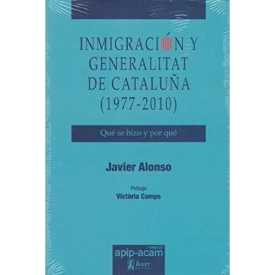 Imagen de Inmigración y Generalitat de Cataluña (1977 2010) (FUNDACIO APIP ACAM)