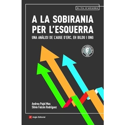 Imagen de A la sobirania per l&#039;esquerra: Una anàlisi de l&#039;auge d&#039;ERC, EH Bildu i BNG: 130 (El fil d&#039;Ariadna)