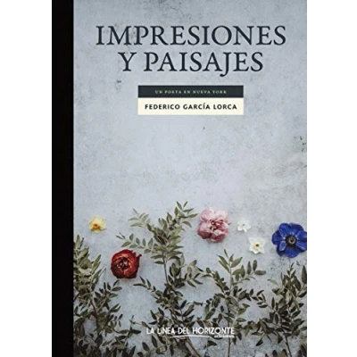 Imagen de Impresiones y paisajes: Con «Un poeta en Nueva York»: 9 (SOLVITUR AMBULANDO. CLASICOS)