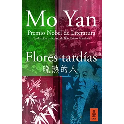Imagen de Flores tardías (Kailas Literatura)