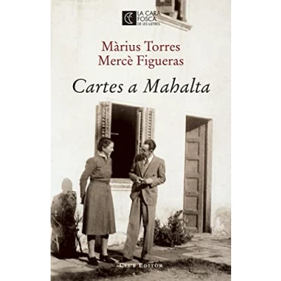 Imagen de Cartes a Mahalta: 7 (La cara fosca de les lletres)