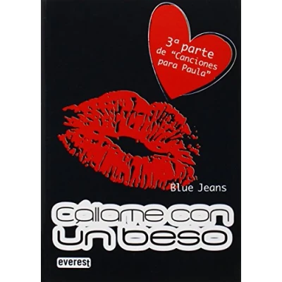 Imagen de Cállame con un beso. Bolsillo Everest: 3ª parte de &quot;Canciones para Paula&quot;
