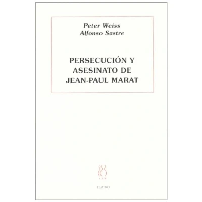 Imagen de Persecución y asesinato de Jean Paul Marat (Teatro Alfonso Sastre)