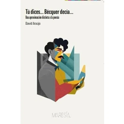Imagen de Tu Dices Becquer Decia