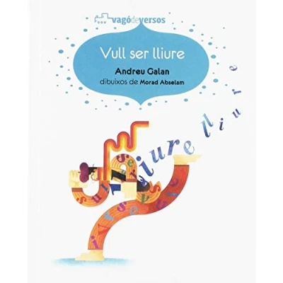 Imagen de Vull ser lliure: 16 (Vagó de versos)