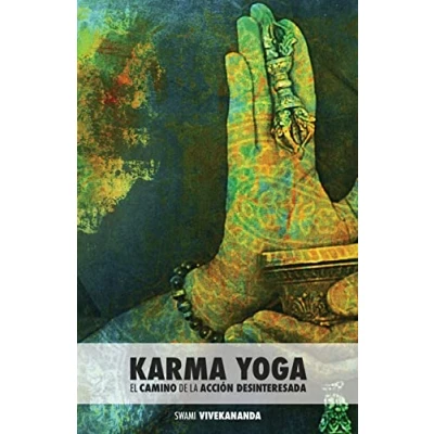 Imagen de Karma Yoga: El Camino de la Acción Desinteresada