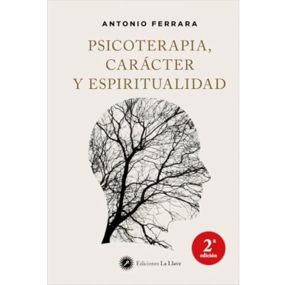 Imagen de Psicoterapia, Carácter y Espiritualidad (SIN COLECCION)