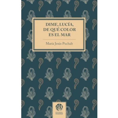 Imagen de Dime, Lucía, de qué color es el mar