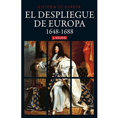 Imagen de El despliegue de Europa. 1648 1688: 20 (Historia)