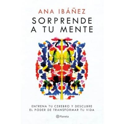Imagen de Sorprende a tu mente: Entrena cerebro y descubre el poder de transformar vida (No Ficción)