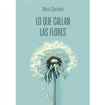 Imagen de Lo que callan las flores