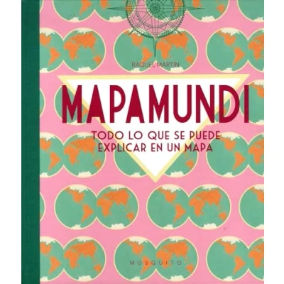 Imagen de Mapamundi: Todo lo que se puede explicar en un mapa (INFANTIL)