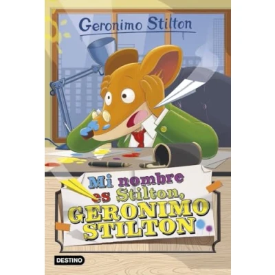 Imagen de Mi nombre es Stilton, Geronimo Stilton: Stilton 1