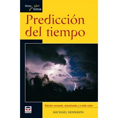 Imagen de PREDICCIÓN DEL TIEMPO. GUÍAS TUTOR AIRE LIBRE (GUIAS AL LIBRE)