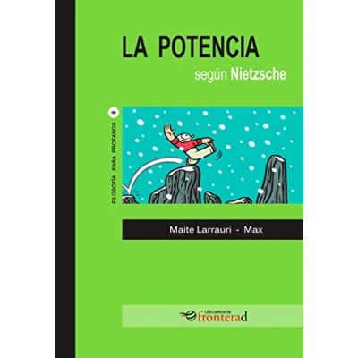 Imagen de POTENCIA SEGUN NIETZSCHE, LA (FRONTERAD)