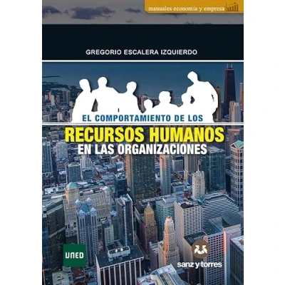 Imagen de El comportamiento de los recursos humanos en las organizaciones: 1 (Manuales Turismo)