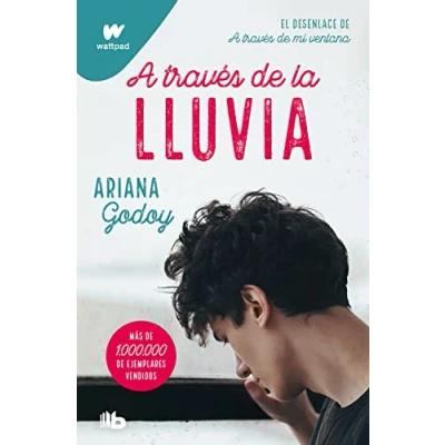 Imagen de A través de la lluvia (edición revisada por autora) (Trilogía Hermanos Hidalgo 3) (Wattpad)