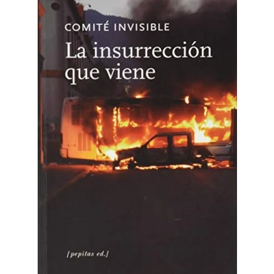Imagen de La insurrección que viene: 85 (Ensayo)