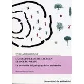 Imagen de Edad de los metales en el Duero Medio,La La evolución del paisaje y las socie (STUDIA ARCHAEOLOGICA)