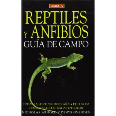 Imagen de REPTILES Y ANFIBIOS. GUIA DE CAMPO (GUIAS DEL NATURALISTA ANFIBIOS TERRARIOS)