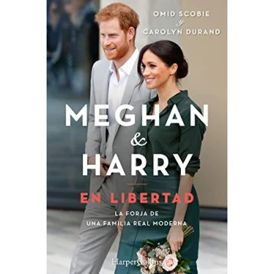 Imagen de Meghan &amp; Harry. En libertad: La forja de una familia real moderna (HARPERCOLLINS NF)