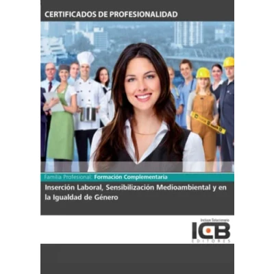 Imagen de Inserción Laboral, Sensibilización Medioambiental y en la Igualdad de Género (Formación Complementaria)