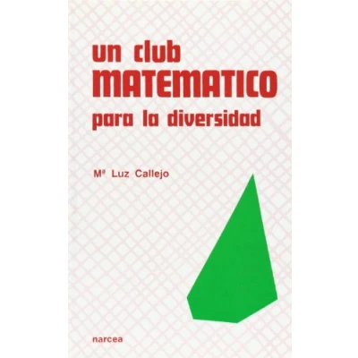 Imagen de Un Club Matematico Para La Diversidad (2ª Ed.)