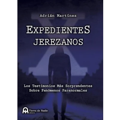 Imagen de Expedientes X Jerezanos (SIN COLECCION)